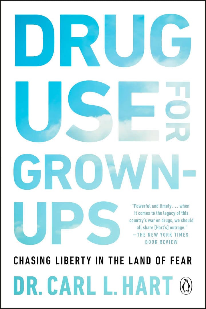 Cover of the book 'Drug Use for Grown Ups' by Carl Hart.