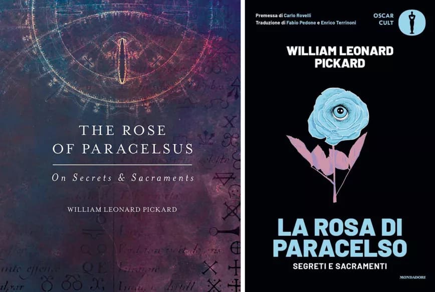 Covers of Pickard's book, The Rose of Paracelsus, in its original English version and its translation into Italian.