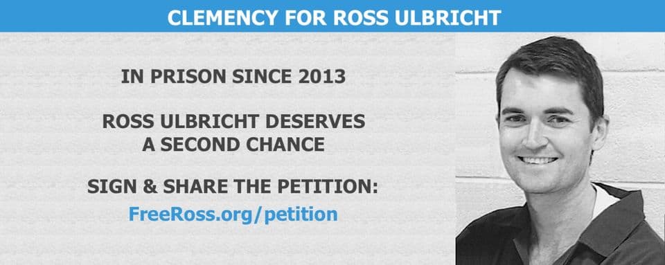 Clemency petition for Ross Ulbricht, founder of Silk Road, showing his face and the text 'Bring Ross Home'.
